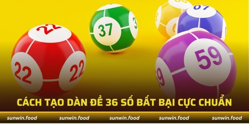 Dàn đề 36 số bất bại